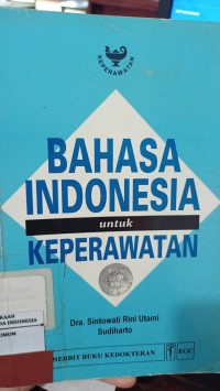 Image of Bahasa Indonesia Untuk Keperawatan