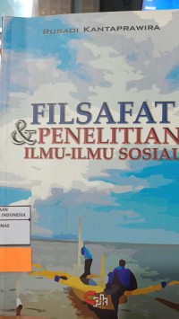Image of Filsafat & Penelitian Ilmu-Ilmu Sosial