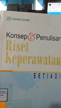 Image of Konsep & Penulisan Riset Keperawatan
