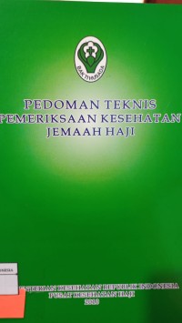 Image of Pedoman Teknis Pemeriksaan Kesehatan Jemaah Haji