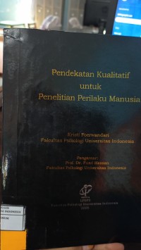 Image of Pendekatan Kualitatif untuk Penelitian Perilaku Manusia